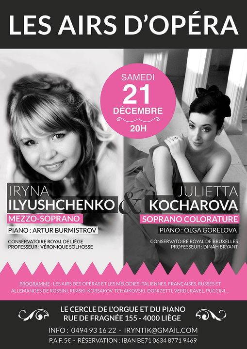 Affiche. Le Cercle de l|orgue et du piano, Liège. Les airs d|opéra. Iryna Ilyushchenko (mezzzo-soprano) - Julietta Kocharova (soprano colorature). 2013-12-21